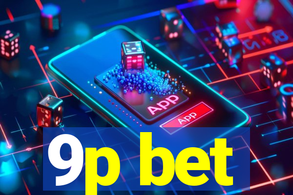 9p bet